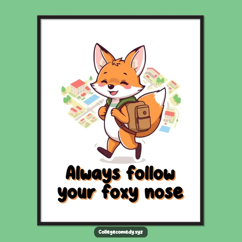 Free Printable Funny Fox Campus Art: Hilarious Downloadable Wall Decor!